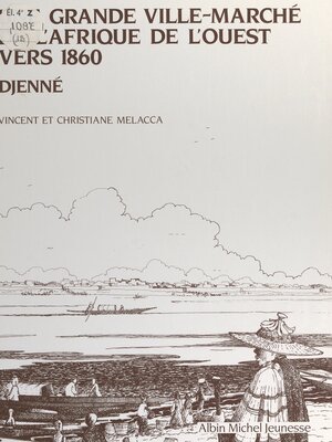cover image of Une grande ville-marché de l'Afrique de l'ouest vers 1860